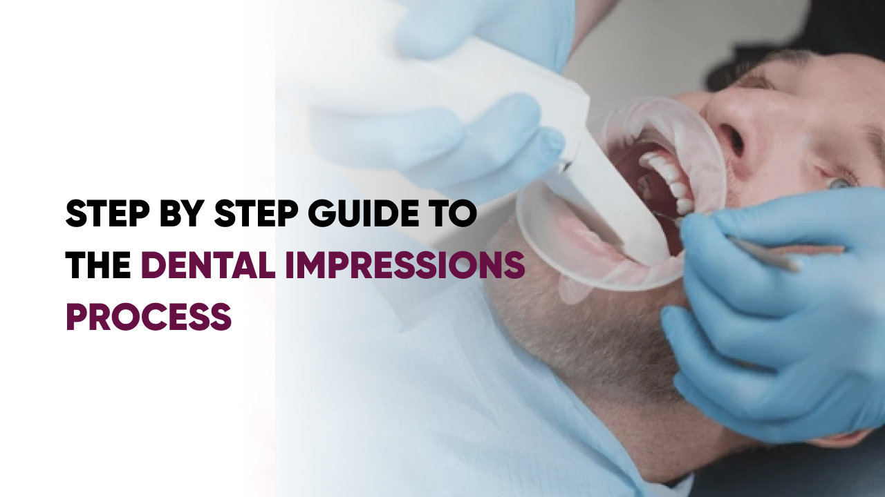 Dental Impressions Process