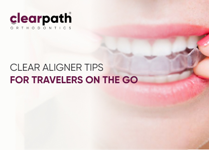 Clear Aligner Travel Hacks